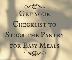 free checklist for stocking pantry, easy dinners