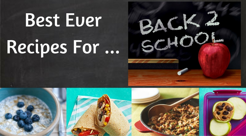 Best Recipes Ever for Back to School