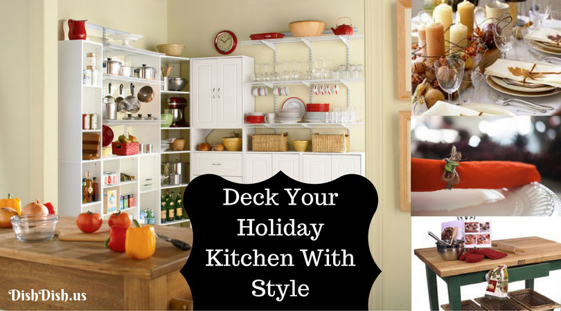 Deck your Holiday Kitchen with Style