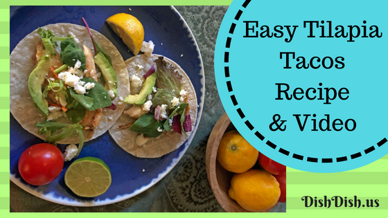 Easy Dinner Recipe for Quick Tilapia Tacos {Video}