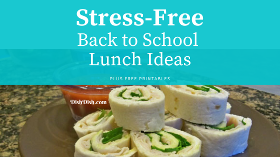 Stress-Free Back to School Lunch Ideas + Printables