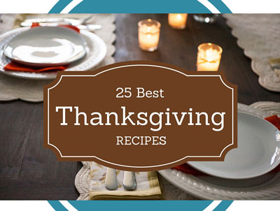 The 25 Best Thanksgiving Recipes You Need to Know