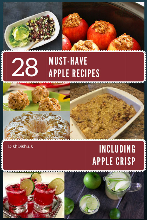 28 Must Have Apple Recipes plus Apple Crisp