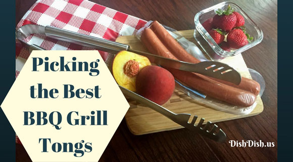 Picking the Best BBQ Grill Tongs {Review}